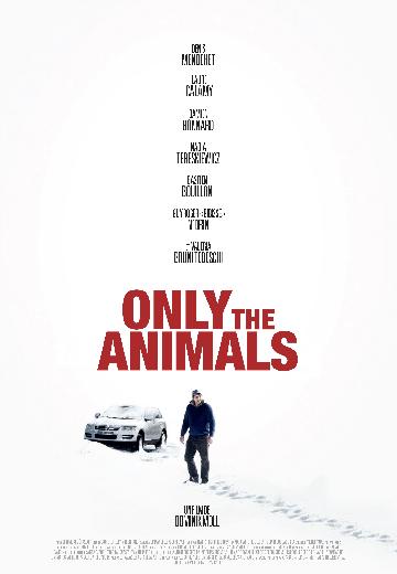 Only the Animals poster