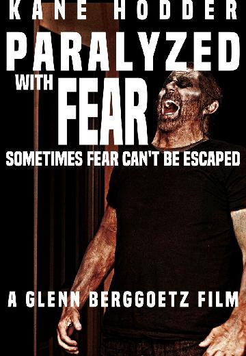 Paralyzed with Fear poster