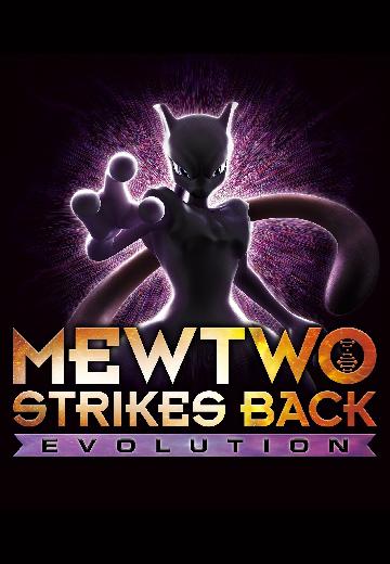 Pokémon the Movie: Mewtwo Strikes Back Evolution poster