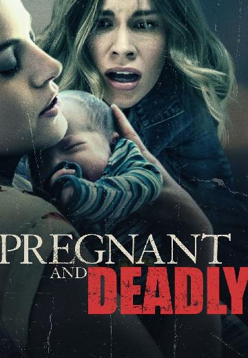 Pregnant and Deadly poster