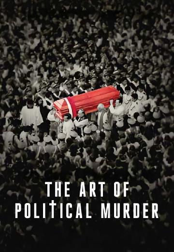 The Art of Political Murder poster