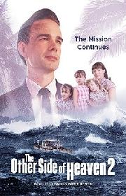 The Other Side of Heaven 2: Fire of Faith poster