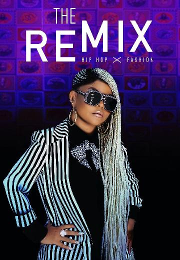 The Remix: Hip Hop X Fashion poster