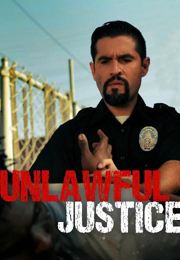 Unlawful Justice poster