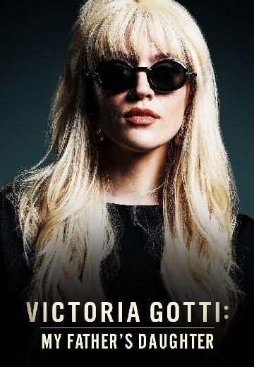 Victoria Gotti: My Father's Daughter poster