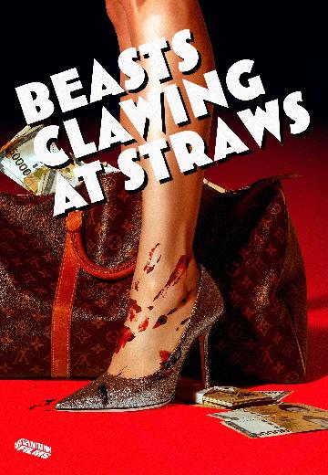 Beasts Clawing at Straws poster