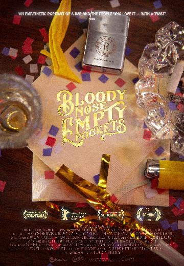 Bloody Nose, Empty Pockets poster