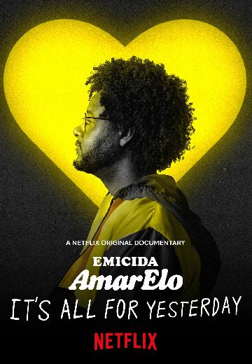 Emicida: AmarElo - É Tudo Pra Ontem poster