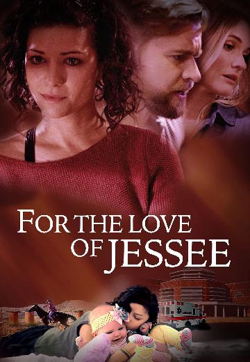 For the Love of Jessee poster