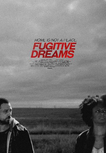 Fugitive Dreams poster