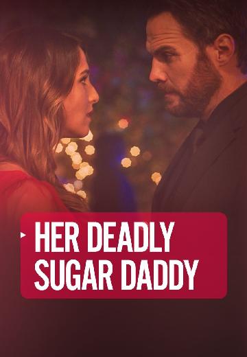 Her Deadly Sugar Daddy poster