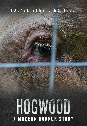 Hogwood: A Modern Horror Story poster