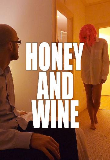 Honey and Wine poster