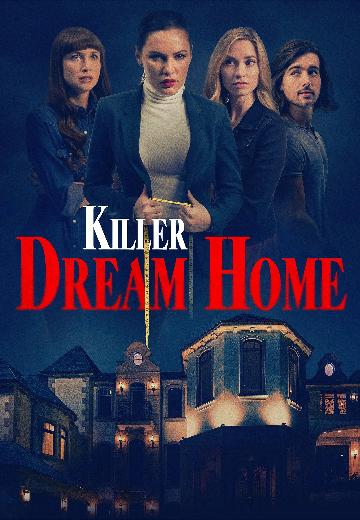 Killer Dream Home poster