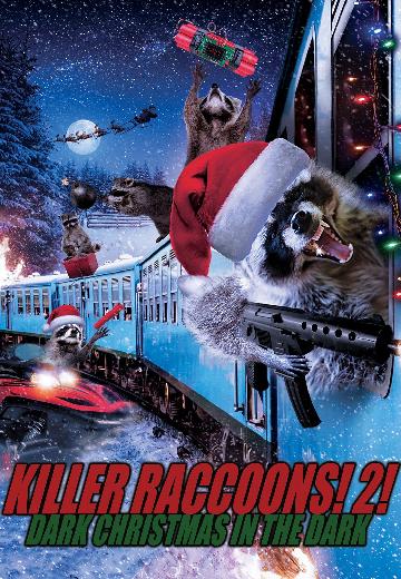 Killer Raccoons 2: Dark Christmas in the Dark poster