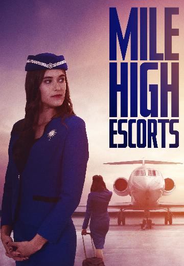 Mile High Escorts poster