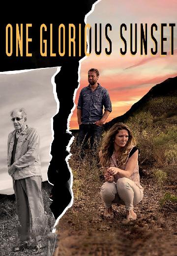 One Glorious Sunset poster
