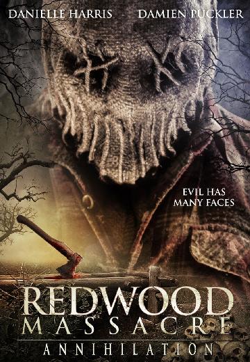 Redwood Massacre: Annihilation poster