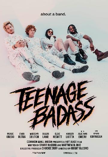 Teenage Badass poster