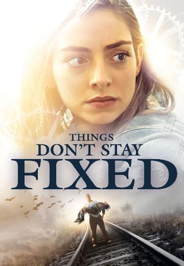 Things Don't Stay Fixed poster